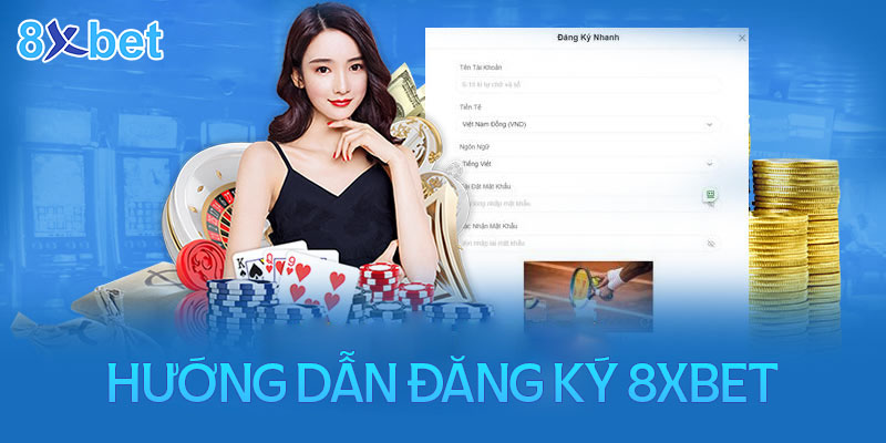 Hướng dẫn cách đăng ký 8xbet dễ dàng trong 1 phút cho game thủ 1 Hướng dẫn cách đăng ký 8xbet dễ dàng trong 1 phút cho game thủ