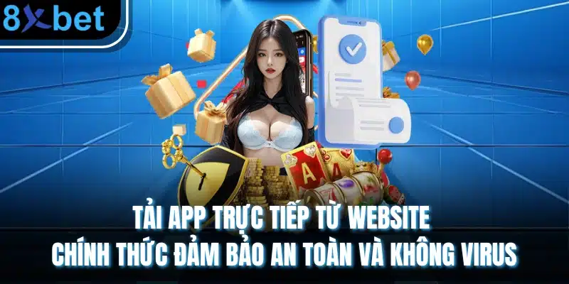 8xBet - Link Trang chủ nhà cái 8xbet Châu Âu Mới Nhất 2026 6 Tải app trực tiếp từ website chính thức đảm bảo an toàn và không virus